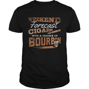 Weekend Forecast Cigars And Bourbon Funny Whiskey Tshirt